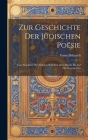 Zur Geschichte der jüdischen Poësie: Vom Abschluss der heiligen Schriften Alten Bunde bis auf die neueste Zeit By Franz Delitzsch Cover Image