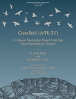 Crowfield (Af Hj-31): A Unique Paleoindian Fluted Point Site from Southwestern Ontario (Memoirs #49) By D. Brian Deller, Christopher J. Ellis Cover Image