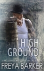High Ground By Freya Barker Cover Image
