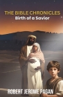 The Bible Chronicles: Birth of a Savior Cover Image