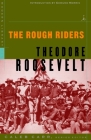 The Rough Riders (Modern Library War) By Theodore Roosevelt, Edmund Morris (Introduction by) Cover Image