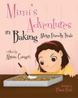 Mimi's Adventures in Baking Allergy Friendly Treats By Alyssa Gangeri Cover Image