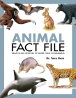 Animal Fact File: Head-to-Tail Profiles of More Than 90 Mammals By Tony Hare Cover Image