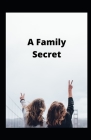 A Family Secret By Noreen Habib Cover Image