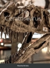 The Ceratosaurus (Hardcover Edition) By Massimo de Soto Cover Image