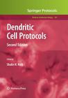 Dendritic Cell Protocols (Methods in Molecular Biology #595) By Shalin H. Naik (Editor) Cover Image