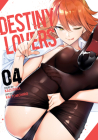 Destiny Lovers Vol. 4 By Kazutaka, Kai Tomohiro (Illustrator) Cover Image