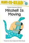 Mitchell Is Moving: Ready-to-Read Level 3 By Marjorie Weinman Sharmat, Jose Aruego (Illustrator), Ariane Dewey (Illustrator) Cover Image