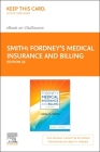 Fordney's Medical Insurance and Billing - Elsevier eBook on Vitalsource (Retail Access Card) By Linda M. Smith (Editor) Cover Image