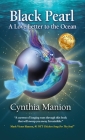 Black Pearl: A Love Letter to the Ocean By Cynthia Manion Cover Image