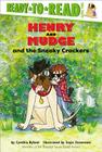 Henry and Mudge and the Sneaky Crackers: Ready-to-Read Level 2 (Henry & Mudge) Cover Image