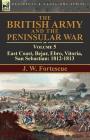 The British Army and the Peninsular War: Volume 5-East Coast, Bejar, Ebro, Vitoria, San Sebastian: 1812-1813 Cover Image