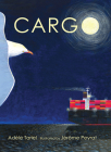 Cargo By Adèle Tariel, Jérôme Peyrat (Illustrator) Cover Image