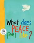 What Does Peace Feel Like? By Vladimir Radunsky, Vladimir Radunsky (Illustrator) Cover Image