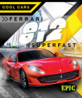 Ferrari 812 Superfast (Cool Cars) By Nathan Sommer Cover Image