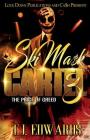 Ski Mask Cartel 3: The Price of Greed By T. J. Edwards Cover Image