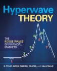 Hyperwave Theory: The Rogue Waves of Financial Markets Cover Image