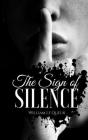 The Sign of Silence By William Le Queux Cover Image