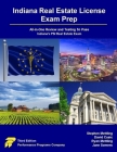 Indiana Real Estate License Exam Prep: All-in-One Review and Testing to Pass Indiana's PSI Real Estate Exam Cover Image