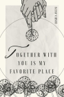 Together with You Is My Favorite Place Cover Image