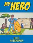 My Hero By Alex Burroughs Cover Image