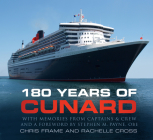 180 Years of Cunard By Chris Frame, Rachelle Cross Cover Image
