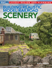 Building Realistic Model Railroad Scenery By Kathy Millatt Cover Image