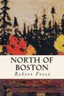North of Boston By Robert Frost Cover Image