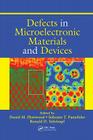 Defects in Microelectronic Materials and Devices By Daniel M. Fleetwood (Editor), Ronald D. Schrimpf (Editor) Cover Image
