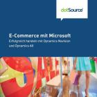 E-Commerce mit Microsoft: Erfolgreich handeln mit Dynamics Navision und Dynamics AX Cover Image