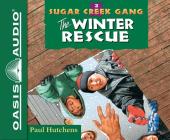The Winter Rescue (Library Edition) (Sugar Creek Gang #3) Cover Image
