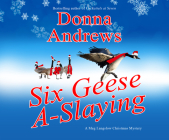 Six Geese A-Slaying (Meg Langslow Mysteries #10) Cover Image