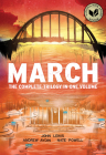 March (Omnibus Edition): The Complete Trilogy in One Volume By John Lewis, Andrew Aydin, Nate Powell (Illustrator) Cover Image