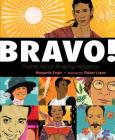 Bravo!: Poems About Amazing Hispanics Cover Image