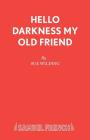 Hello Darkness My Old Friend Cover Image