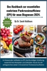 Das Kochbuch zur essentiellen exokrinen Pankreasinsuffizienz (EPI) für neue Diagnosen 2024.: Umfassender Leitfaden zu EPI, fachkundiger Anleitung, wes Cover Image