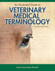 An Illustrated Guide to Veterinary Medical Terminology (Mindtap Course List) By Janet Amundson Romich Cover Image