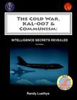 The Cold War, KAL-007 & Communism: Intelligence Secrets Revealed Cover Image