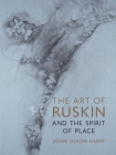 The Art of Ruskin and the Spirit of Place Cover Image