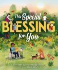 This Special Blessing for You By Eric Schrotenboer, Meredith Schrotenboer, Denise Hughes (Illustrator) Cover Image