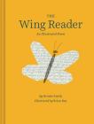 The Wing Reader: An Illustrated Poem By Brooke Smith, Brian Rea (Illustrator) Cover Image