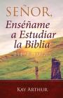 Señor, Enséñame a Estudiar la Biblia en 28 Días / Lord, Teach Me to Study the Bible in 28 Days Cover Image