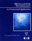 Metallocene Technology in Commercial Applications (Plastics Design Library) Cover Image