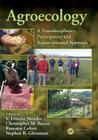 Agroecology: A Transdisciplinary, Participatory and Action-Oriented Approach (Advances in Agroecology) Cover Image