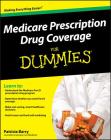 Medicare Prescription Drug Coverage for Dummies By Patricia Barry Cover Image