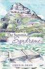The Summit Syndrome By Owen H. Dean Cover Image