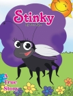 Stinky: A True Story By Pam Rosa Cover Image