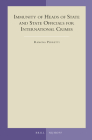 Immunity of Heads of State and State Officials for International Crimes (Developments in International Law #69) By Ramona Pedretti Cover Image