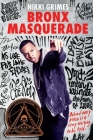 Bronx Masquerade By Nikki Grimes Cover Image