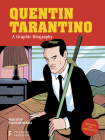 Quentin Tarantino: A Graphic Biography (BioGraphics) By Michele Botton, Bernardo Santiago Acosta (Illustrator) Cover Image